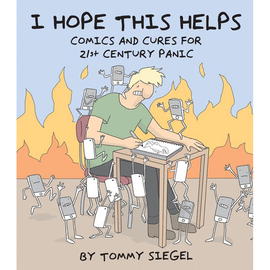 I Hope This Helps: Comics and Cures for 21st Century Panic (signed!)